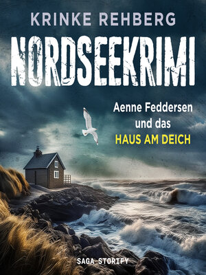 cover image of NORDSEEKRIMI – Aenne Feddersen und das Haus am Deich